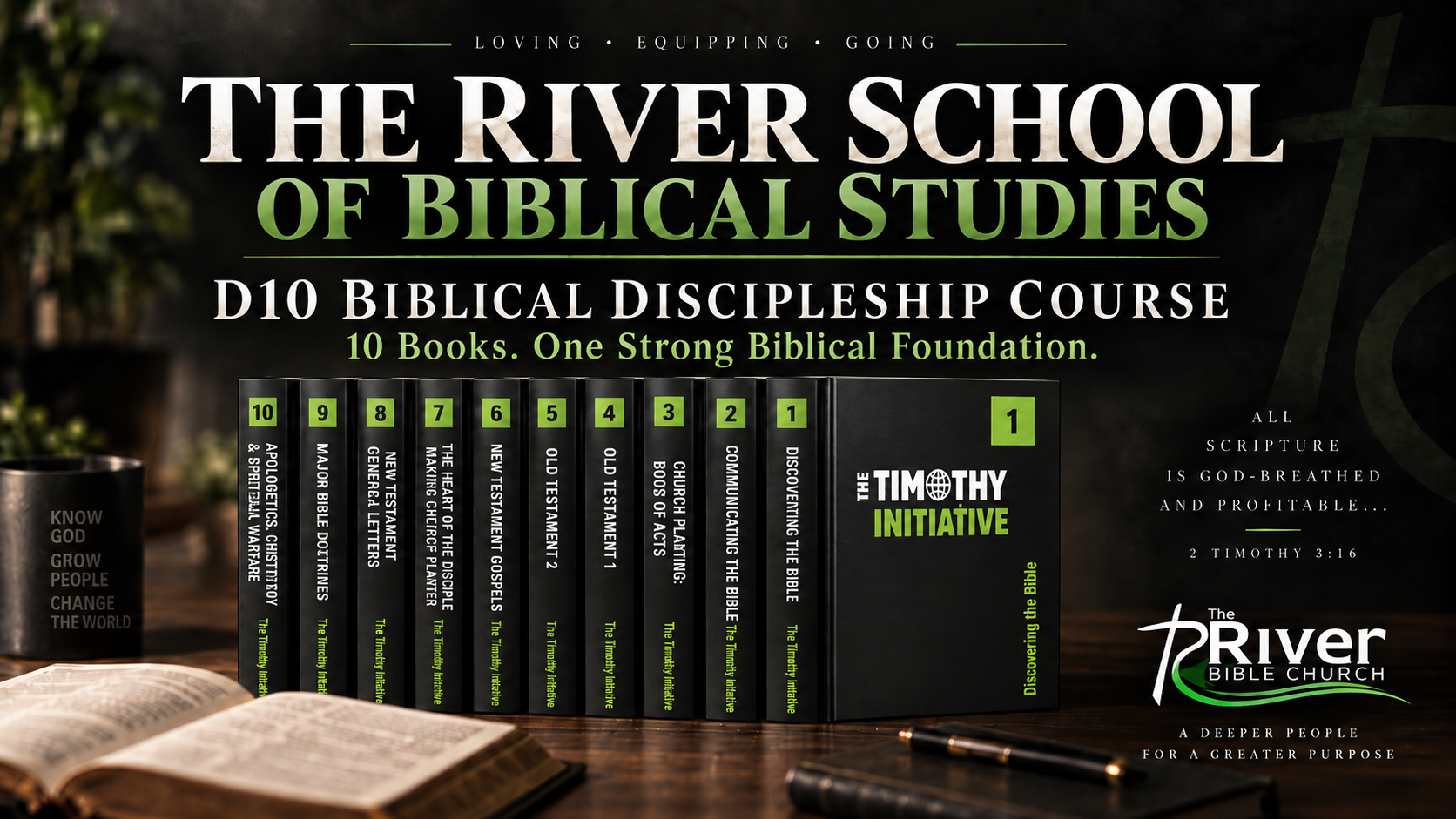 The River School of Biblical Studies — D10 Biblical Discipleship Course: 10 Books. One Strong Biblical Foundation.